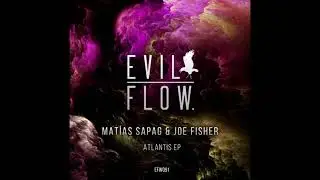 Joe Fisher, Mat&iacute;as Sapag - Lost Empire (Original Mix)