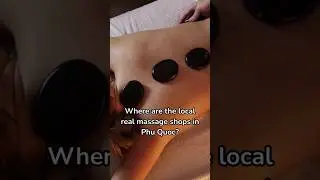 Where are the local real massage shops in Phu Quoc? #travel #phuquocisland #massage