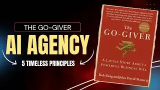 The Go Giver Mindset for AI Agency Owners