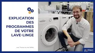Les programmes de votre lave-linge : À quoi servent-ils ? Explication avec Thomas