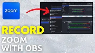 Как записать Zoom-конференцию в OBS Studio