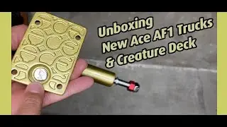 Unboxing New Ace AF1 Trucks, Willis Kimbel, Creature Skateboards