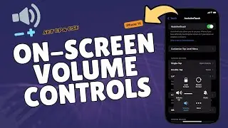 How to Set Up & Use On-Screen Volume Controls on iPhone 16
