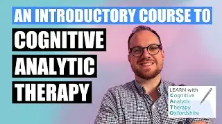 Cognitive Analytic Therapy: An Online Introductory Course for Healthcare Professionals