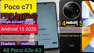 All POCO FRP bypass 2026(Android 15) POCO A3x-C71 (Google account remove Android 15 | without PC
