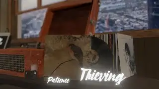 🎼 Thieving - Patience : Lofi, Hiphop and chill beats.