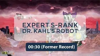 Cuphead - Dr Kahl's Robot Expert S-Rank - World Record Speedrun 00:30 OBSOLETE