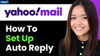 How to Set Up Auto Reply in Yahoo Mail 2026 (Step By Step)