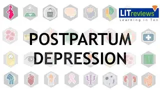 Postpartum Depression: What Every Clinician Should Know