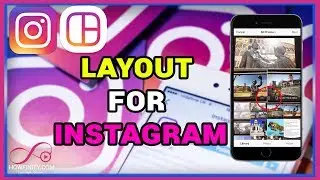 How To Use LAYOUT For Instagram