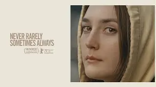 Never Rarely Sometimes Always - internationale trailer 2