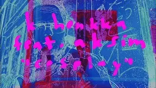 K Henkka - Cosplay (feat. Aksim)