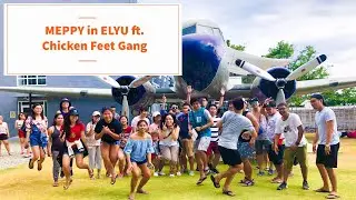 MEPPY GIRL IN ELYU ft. CHICKEN FEET GANG!!! | La Union | Meppy Girl