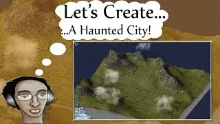 SimCity 4 Tutorials ▶ A Halloween Town ◀ Part 1