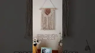 Nuevo tutorial ✨ Tapiz muy f&aacute;cil de #macrame #diydecoracion #macrametutorial #macramewalldecor #diy