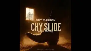 Chy Marron - Chy Slide &ldquo;Down in the Country&rdquo; 