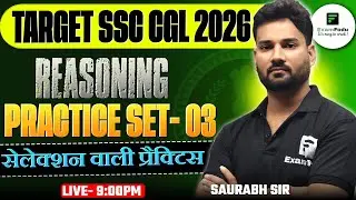 PRACTIC SET- 03 Reasoning for SSC CGL 2026 by Saurabh Sir ExamFodu