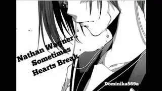 Nightcore Nathan Wagner -Sometimes Hearts Break