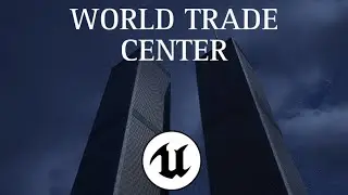World Trade Center - Unreal Engine 5 Animation Reel