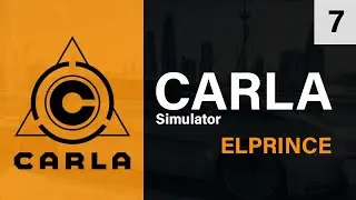 7.Bringing Life to CARLA : Adding and Controlling Vehicles
