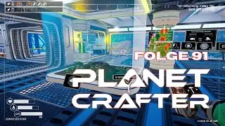 🌍Planet Crafter🌍 Endlich Aquarien und Sammler des Wasserlebens Folge 91