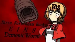 Three Forbidden Books - EINS | Demonic Worm (TAS)