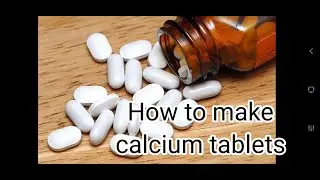 How to make supplements  #supplements  #calcium  #tablets
