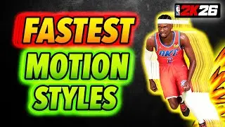 Fastest Motion Styles on NBA 2K26: 6'5