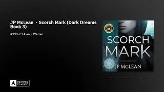 JP McLean  - Scorch Mark (Dark Dreams Book 3)