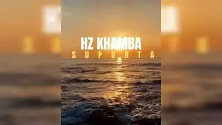 HZ Khamba-suporta (produzido por Young llow beats