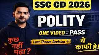 SSC GD 2026 Polity Complete in One Video | Constitution से Direct Questions | ONE VIDEO = THE END