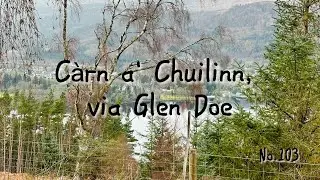 C&agrave;rn a' Chuilinn, via Glen Doe