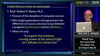 CppCon 2018: Walter E. Brown &ldquo;Thank You (I&rsquo;m sorry that it&rsquo;s taken me so long to say it)&rdquo;