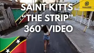 🇰🇳 Saint Kitts & Nevis | Frigate Bay Exploring &ldquo;The Strip&rdquo; in 360 Video