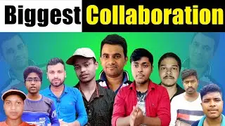 বাংলা tech youtuber collaboration 2020 | Support Creator | Collaboration video |