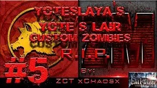 THE BEST CUSTOM MAP! - Yote's Lair | LAPDANCE WITH PREDICTABLENOVA...  - CoD Custom Zombies (Part 5)