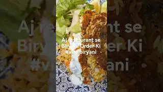 Aaj khana Bahir se Mangwa Lia || Viral Biryani Order ki #biryanilovers#viralbiryani@UAELIFEDIARY