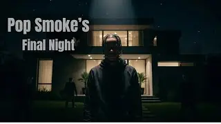 Pop Smoke&rsquo;s Death Wasn&rsquo;t Random, Here&rsquo;s the Chilling Truth