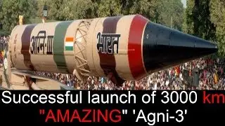 India Agni-III Missile Test Range 3000 Km