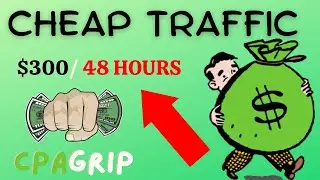 Cheap Traffic $300/48 Hours Method With Cpa Marketing | Make Money Online