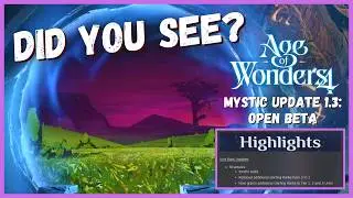 Age of Wonders 4 | Mystic Update 1.3: Open Beta | Did you see?