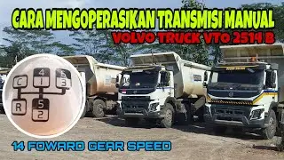 Cara Mengoperasikan Transmisi Manual VOLVO || Volvo Truk Tambang