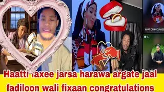 Haatti faxee jarsa harawa argate jaal fadiloon fi jarsii wali fixan  congratulations 🎊💍❤️