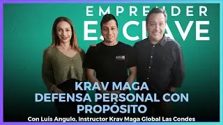 Luis Angulo, Instructor Krav Maga Global Las Condes #EmprenderEsClave