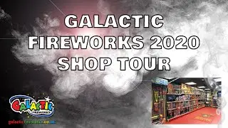 2020 Shop Tour of Galactic Fireworks Dinnington Store.