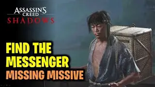 Find the Messenger | Missing Missive | Assassin's Creed Shadows