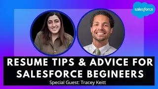 Salesforce Resume, Career, and Interview Tips