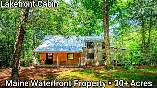 Maine Lakefront Cabins For Sale | $565k | Maine Waterfront Property For Sale | 30+ Acres Lake Land