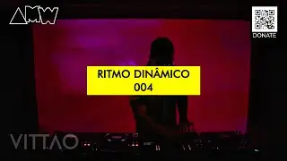 Ritmo Din&acirc;mico 004 - AMW Radio [House][Tech House][Prog]