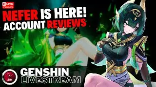 🔴[Hindi] NEFER is HERE! Let's Review Your Account | Genshin Impact